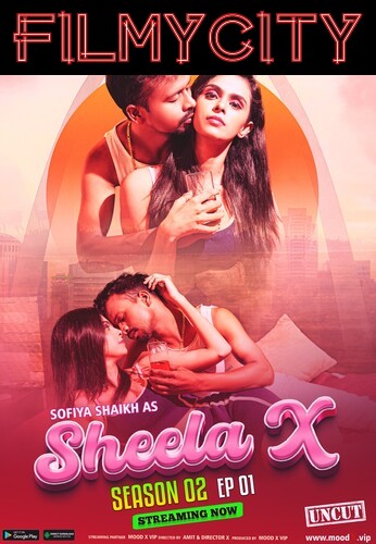 Download Sheela X S02E01 WEB-DL MoodX Hindi Web Series 720p [250MB] download