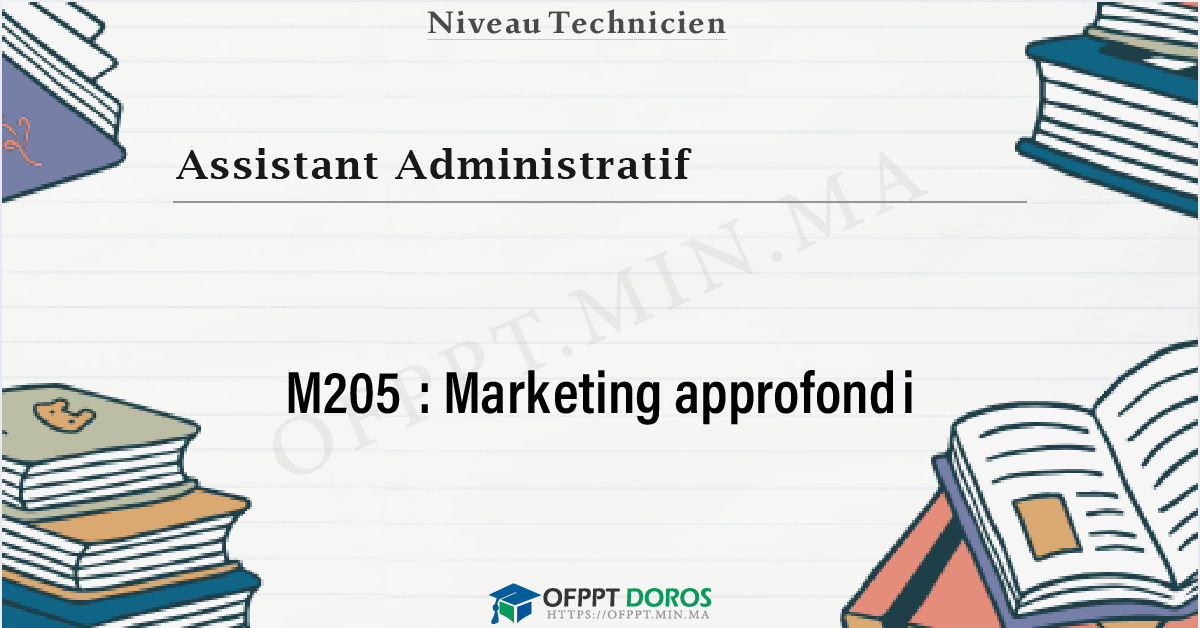 Couverture du cours OFPPT Assistant Administratif Marketing approfondi M205 - Assistant Administratif option Commerce (2ème année)