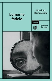 Massimo Bontempelli - L'amante fedele (2023)