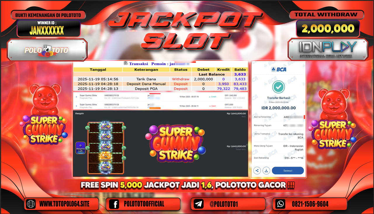 POLOTOTO JACKPOT SLOT SUPER GUMMY STRIKE Rp.2.000.000,- LUNAS