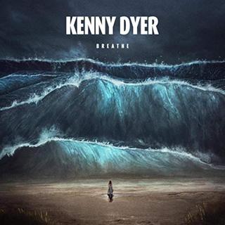 Kenny Dyer - Breathe (2019).mp3 - 320 Kbps