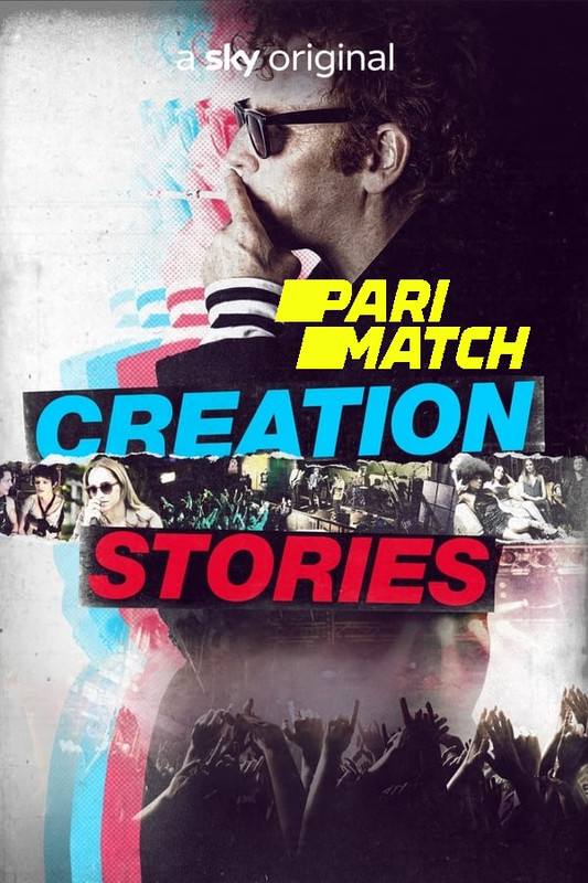 Creation Stories (2021) 720p HDRip Hollywood Movie [Dual Audio] [Hindi (FanDub) or English] x264 AAC [900MB] Full Movie Download