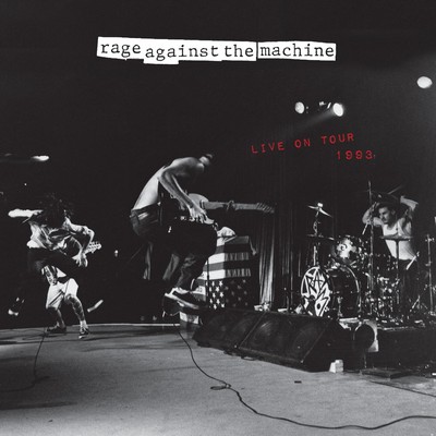 Rage Against The Machine - Live On Tour 1993 (2025) [CD-Quality + Hi-Res] [Official Digital Release]