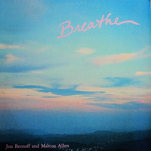 Jon Bernoff & Marcus Allen - Breathe (1980)