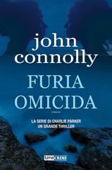 John Connolly – Furia omicida (2025)