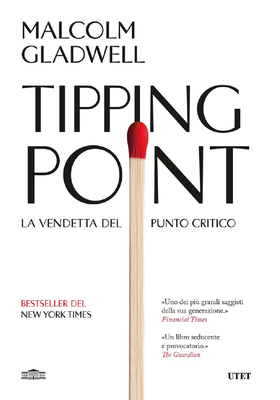 Malcolm Gladwell - Tipping Point. La vendetta del punto critico (2025)