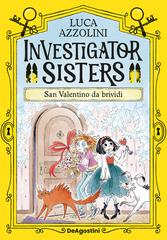 Luca Azzolini – Investigator Sisters. San Valentino da brividi (2026)