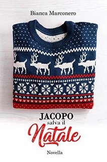Bianca Marconero - Jacopo salva il Natale (2019)