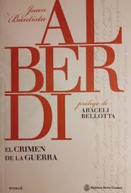 EL CRIMEN DE LA GUERRA, ALBERDI