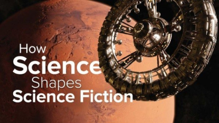 TTC   How Science Shapes Science Fiction