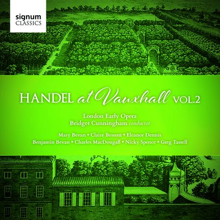 Bridget Cunningham - Handel at Vauxhall Vol. 2 (2017) [Hi-Res]