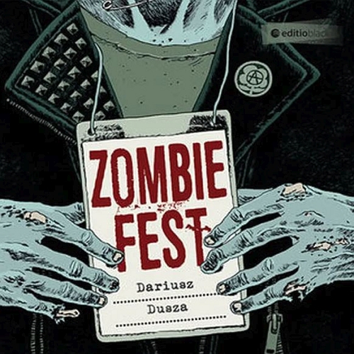 Dariusz Dusza - Zombie Fest