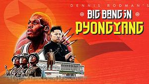 Dennis Rodman’s Big Bang in PyongYang 2015