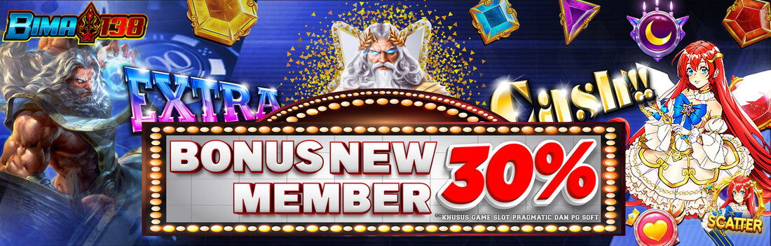 BONUS NEW MEMBER SLOT 30%