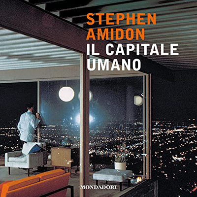 Stephen Amidon - Il capitale umano (2023) (mp3 - 128 kbps)