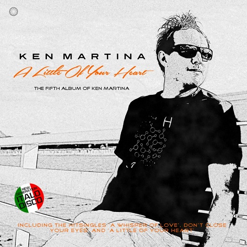 Ken Martina - A Little of Your Heart (The Fifth Album Of Ken Martina) (2023) (Lossless, Hi-Res + MP3)