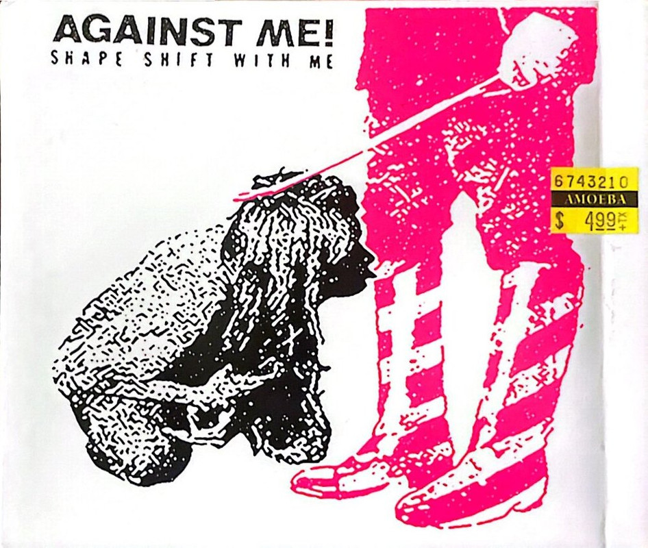 Shape Shift With Me by Against Me! - Front