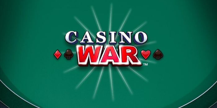 Panduan Lengkap Bermain Casino War Agar Bisa Bawa Pulang Jackpot