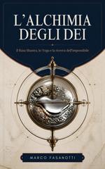 Marco Fasanotti – L’Alchimia degli Dei (2026)