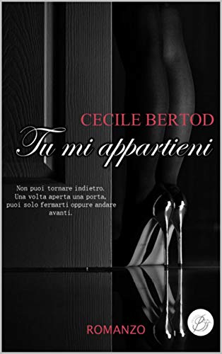 Cecile Bertod – Tu mi appartieni (2021)