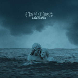 Cold World by The Flatliners