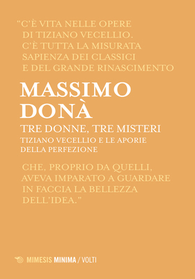 Massimo Donà - Tre donne, tre misteri (2024)