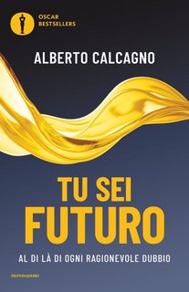 Alberto Calcagno – Tu sei futuro (2022)