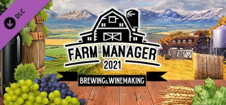 Farm Manager 2021 Brewing and Winemaking-CODEX