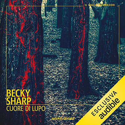 Becky Sharp - Cuore di lupo (2021) (mp3 - 128 kbps)