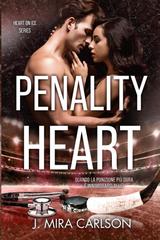 J Mira Carlson – Heart on Ice series Vol. 3. Penalty Hearts (2026)