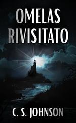 C.S. Johnson – Omelas revisitato (2026)