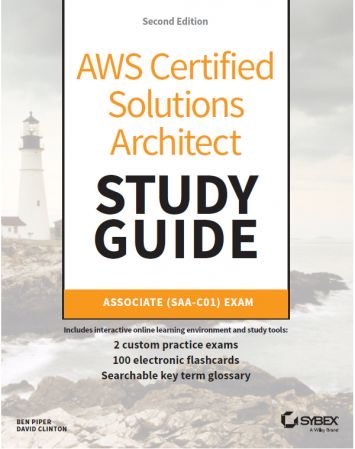 AWS Certified Solutions Architect Study Guide: Associate SAA-C01 Exam, 2nd edition (EPUB True)