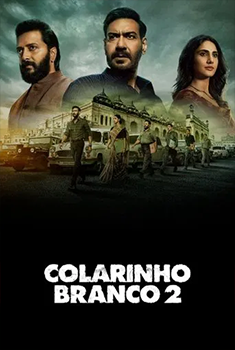 Colarinho Branco 2 (2025) WEB-DL 1080p Dual Áudio