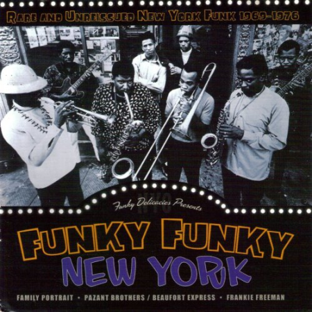 VA   Funky Funky New York: Rare And Unreissued New York Funk Recordings (1969 1976) (2005)