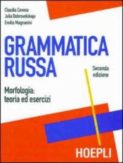 AA.VV. - Grammatica russa. Morfologia, teoria ed esercizi (2000)