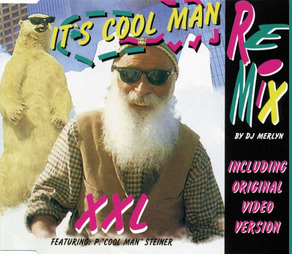 00-xxl_feat_p._cool_man_steiner-its_cool_man_(remix)-front-(zyx_7517r-8)-cdm-1995-idf