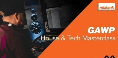 Mixtank.tv GAWP House and Tech Masterclass
