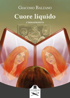 Giacomo Balzano - Cuore liquido: L'Ermafrodito (2024)