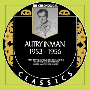 Autry Inman - Discography - Page 2 Autry-Inman-The-Chronogical-Classics-1953-1956-Warped-5383