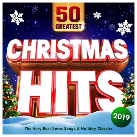 478b8845 7fb0 4a7c ad7f 2122b823d0db - Christmas Hits 2019 - 50 Greatest - The Very Best Xmas Songs & Holiday Classics (2019)