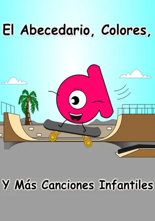El Abecedario, Colores, Y Más Canciones Infantiles-LT(A)AN