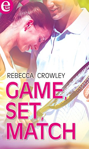 Rebecca Crowley - Game, set, match (2016)