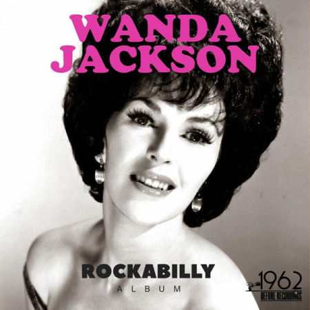 Wanda Jackson - Rockabilly Album (50 Best Songs Of Wanda Jackson) (2020)