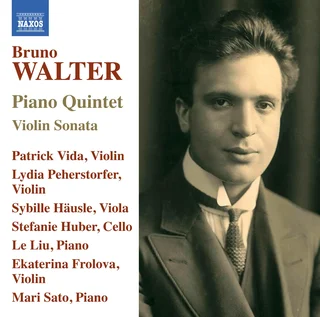 Bruno Walter • Piano Quintet, Violin Sonata (2016)    .flac  96.0 kHz/24 bi