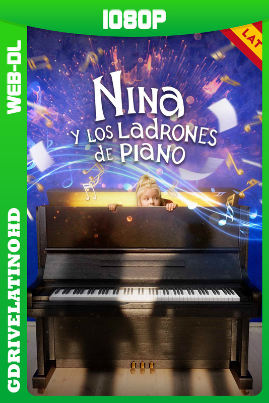 Nina y los ladrones de piano (2023) WEB-DL 1080p Latino-Ruso