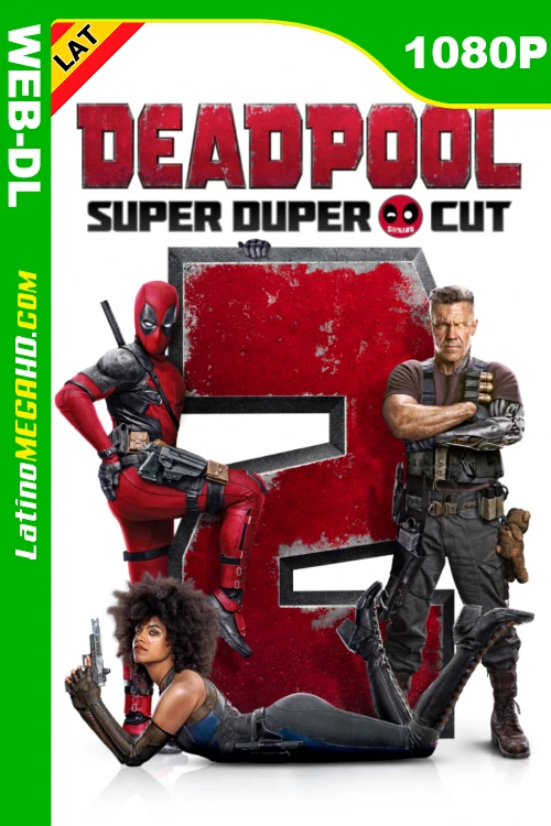 Deadpool 2: Super Duper Cut (2018) Latino HD AMZN WEB-DL 1080P