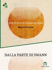 Marcel Proust – Alla ricerca del tempo perduto. Dalla parte di Swann (2024)