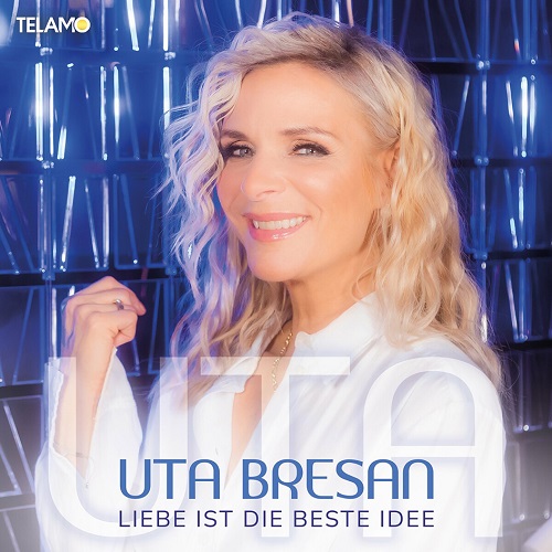 Uta Bresan - Liebe Ist Die Beste Idee 2023