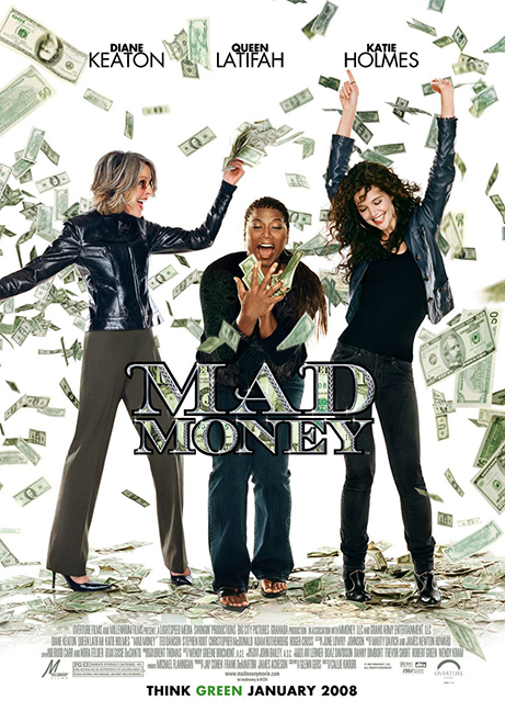 MAD MONEY POST - Tres mujeres y un plan (Mad Money) [2008] [Comedia] [DVD9] [PAL] [Leng. ESP/CAT/EUS/ENG] [Subt. ESP/CAT/ENG]