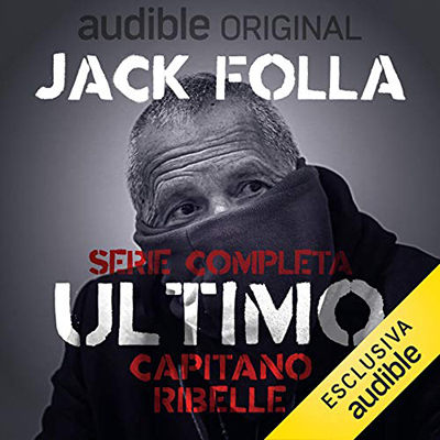 Diego Cugia - Ultimo Capitano Ribelle. Serie completa (2021) (mp3 - 128 kbps)